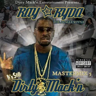 Mastermix 5: It's Still Dirty Mack'n by Ray Ryda