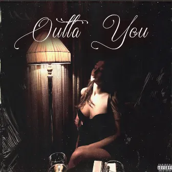 Outta You by J Ransom