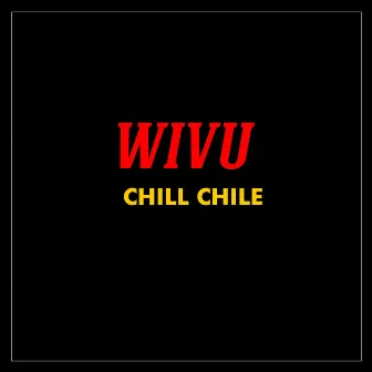 Wivu by Chill Chile