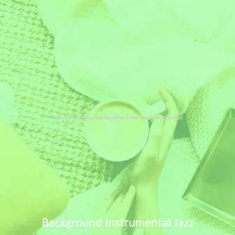 Remarkable Music for Breakfast Time - Bossa Nova Guitar by Background Instrumental Jazz