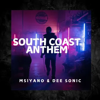 South Coast Anthem by dee sonic