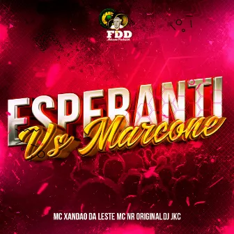 Esperanti Vs Marcone by MC NR ORIGINAL