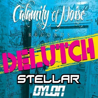 Delutch - Single by Dylon