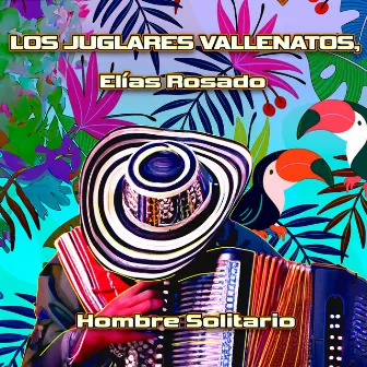 Hombre Solitario by Elias Rosado