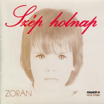 Szép holnap by Zorán