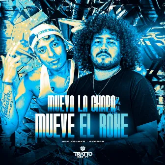 Mueva La Chapa, Mueve El Roke by TRATTO MUSIC PY