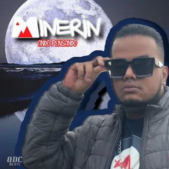 Ando Pensando by Minerin