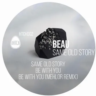 Same Old Story EP by Beau