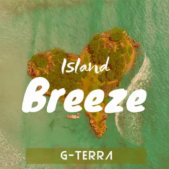 Island Breeze by G-Terra