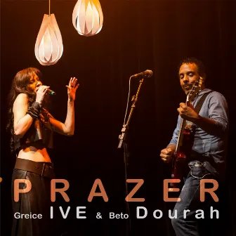 Prazer by Beto Dourah