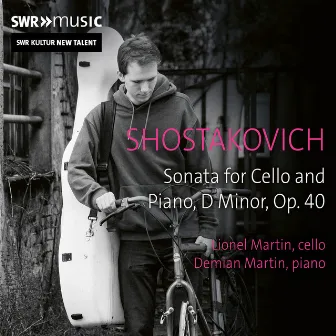 Shostakovich: Cello Sonata in D Minor, Op. 40 by Lionel Martin