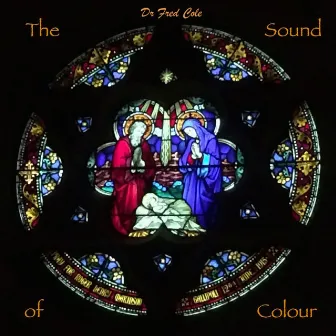 The Sound of Colour by Dr Fred Cole