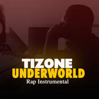 Underworld (Instrumental) by Tizone