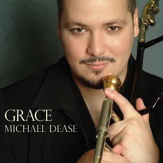 Grace by Michael Dease