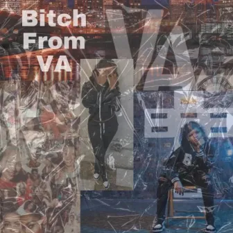 Bitch From Va by Lil Ray