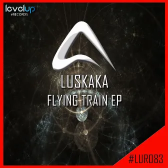 Flying Train EP by Luskaka