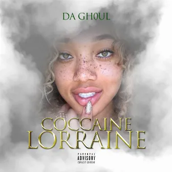 Coccain Lorraine by Da Gh0ul