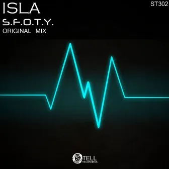 S.F.O.T.Y. by Isla