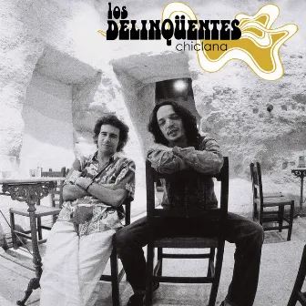 Chiclana by Los Delinquentes