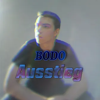 Ausstieg by Bodo