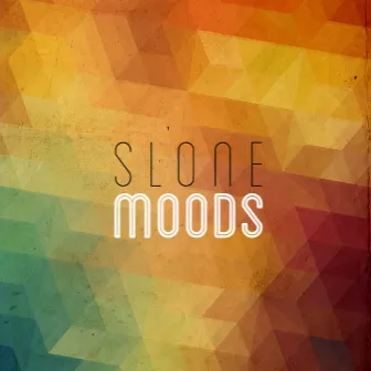 MOODS by Slone