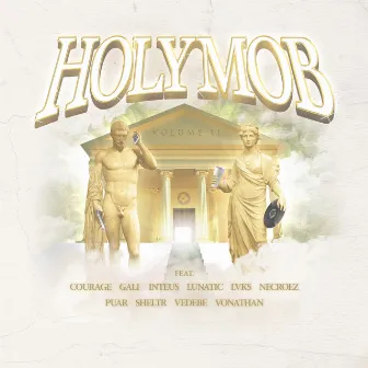 Holy Mob, Vol. 2 by Holy Mob