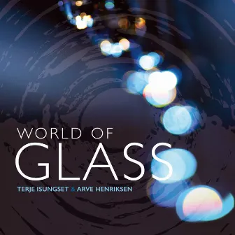 World of Glass by Terje Isungset