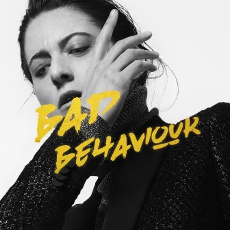 Bad Behaviour by Kat Frankie