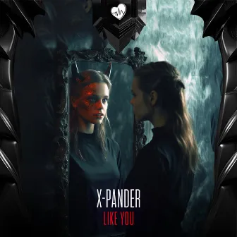 Like You by X-Pander