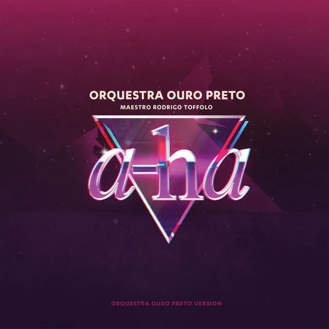 A-Ha (Orquestra Ouro Preto Version)