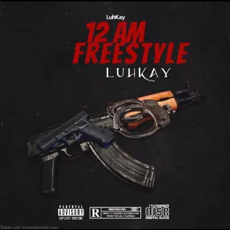 12 AM Freestyle by LuhKay