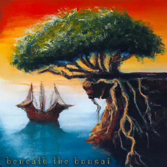 Beneath the Bonsai by Rum Guzzler