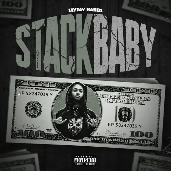 Stack Baby by TayTay Band$