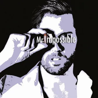 Mr. Impossible by Blaise Guld