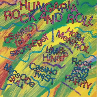 Rock and Roll by Hungária