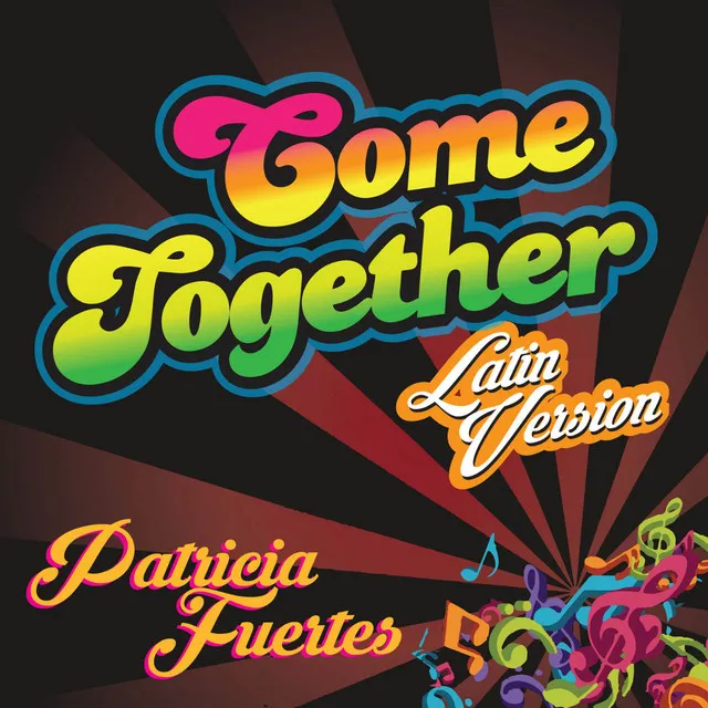 Come Together (Latin Version)