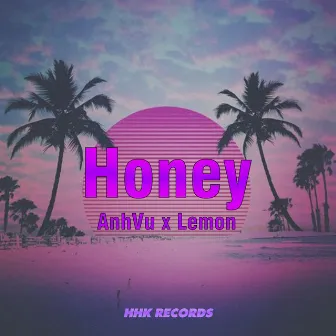 Honey (Remix) by Lemon