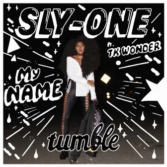 My Name by Sly One