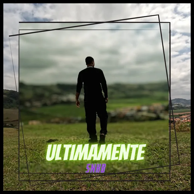 Ultimamente