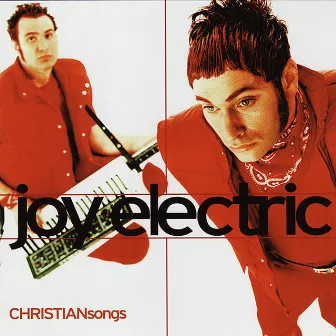 Christian Songs by Joy Electric