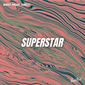 Superstar by Nander