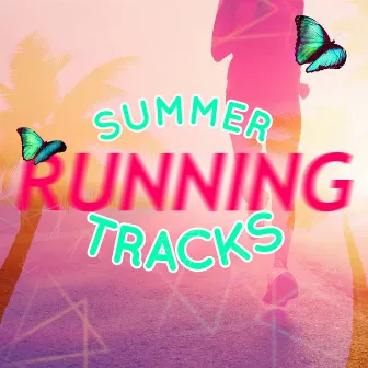 Summer Running Tracks by Running Music DJ