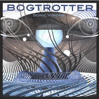 Sonic Visions by Bogtrotter