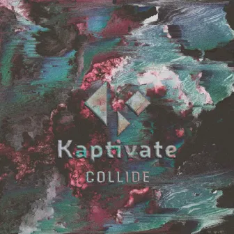 Collide by Kaptivate