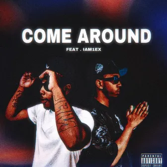 Come Around by Dezi Dior