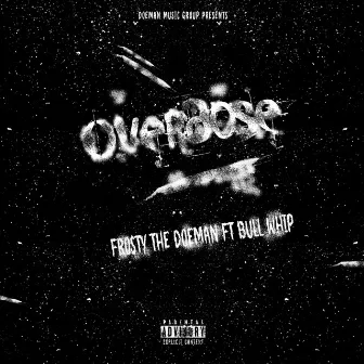 Overdose by Frosty the Doeman