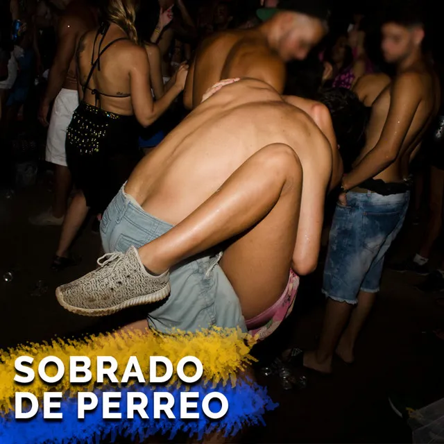 Sobrado de Perreo