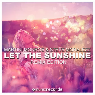 Let the Sunshine by Martini Monroe