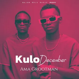 Kulo December by Ama Grootman