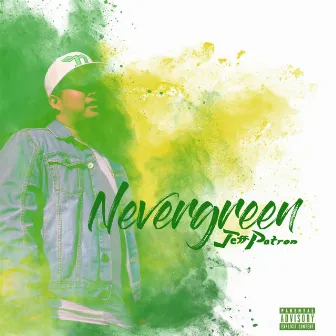 Nevergreen by Jeff Patron